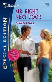 Cover of: Mr. Right Next Door (Silhouette Special Edition) by Teresa Hill