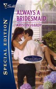 Cover of: Always A Bridesmaid (Silhouette Special Edition)