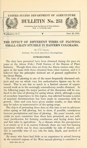 Cover of: The effect of different times of plowing small-grain stubble in eastern Colorado