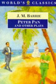 Cover of: Peter Pan and Other Plays by J. M. Barrie, J. M. Barrie