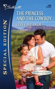 Cover of: The Princess And The Cowboy (Silhouette Special Edition) | Lois Dyer