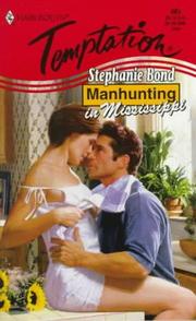 Cover of: Manhunting In Mississippi (Manhunting...) (Temptation , No 685)