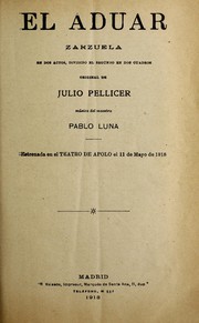 Cover of: El aduar: zarzuela en dos actos, dividido el segundo en dos cuadros