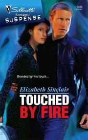Cover of: Touched By Fire (Silhouette Intimate Moments)