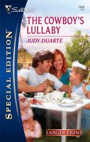 Cover of: The Cowboy's Lullaby (Larger Print Special Edition) by Judy Duarte