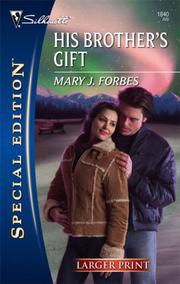 Cover of: His Brother's Gift (Silhouette Special Edition) by Mary J. Forbes