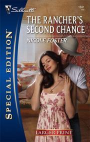 Cover of: The Rancher's Second Chance (Larger Print Special Edition) by Nicole Foster
