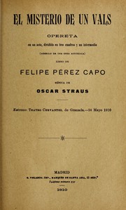 Cover of: El misterio de un vals: opereta en un acto, dividido en tres cuadros y un intermedio
