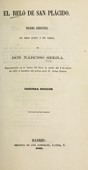 Cover of: El reló de San Plácido: drama original en tres actos y en verso