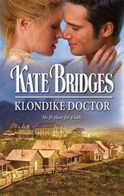 Cover of: Klondike Doctor (Harlequin Historical Series)