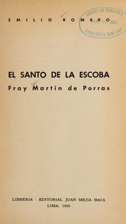 Cover of: El santo de la escoba: Fray Martín de Porras