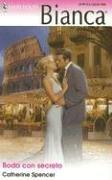 Cover of: Boda Con Secreto: (Wedding With A Secret) (Harlequin Bianca (Spanish))
