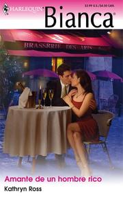 Cover of: Amante De Un Hombre Rico by Kathryn Ross, Kathryn Ross