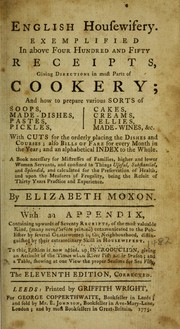 Cover of: English housewifery: Exemplified in above four hundred and fifty receipts, giving directions in most parts of cookery ... With cuts for the orderly placing the dishes and courses; also bills of fare for every month in the year; and an alphabetical index to the whole ...
