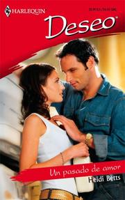 Cover of: Un Pasado De Amor: (A Past Of Love) (Harlequin Deseo (Spanish))