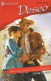 Cover of: Una Proposicion Muy Conveniente: (A Very Convenient Proposition) (Harlequin Deseo (Spanish))