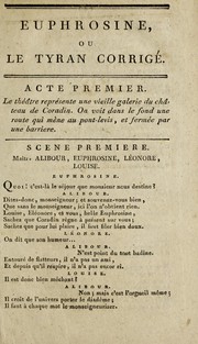 Cover of: Euphrosine, ou, Le tyran corrigé: comédie, en trois actes et en vers