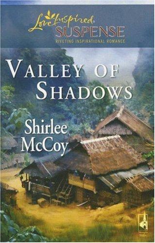 Valley of Shadows (The Lakeview, Book 5) by Shirlee McCoy