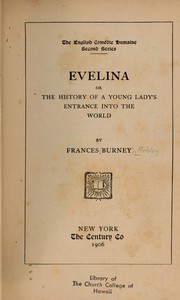 Cover of: Evelina: or, the history of a young lady's entrance into the world