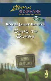 Cover of: Gone To Glory (Steeple Hill Love Inspired Suspense)