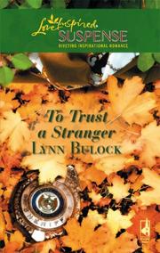 Cover of: To Trust A Stranger (Steeple Hill Love Inspired Suspense)