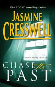 Cover of: Chase The Past by Jasmine Cresswell