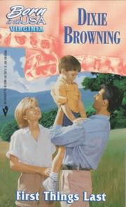 Cover of: First Things Last (Born In The Usa) (Born in the USA) by Dixie Browning