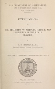 Cover of: Experiments on the metabolism of nitrogen, sulphur, and phosphorus in the human organism