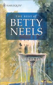 No Need to Say Goodbye (Reader's Choice) by Betty Neels