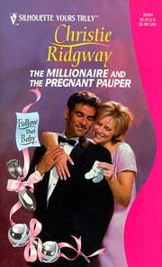 Cover of: Millionaire And The Pregnant Pauper  (Follow That Baby) (Silhouette Yours Truly: Follow That Baby)