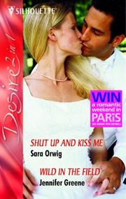 Cover of: Shut Up and Kiss Me