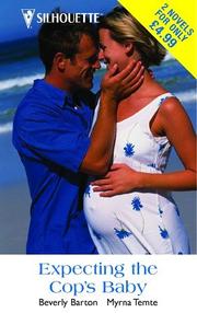 Cover of: Expecting the Cop's Baby by Beverly Barton, Myrna Temte
