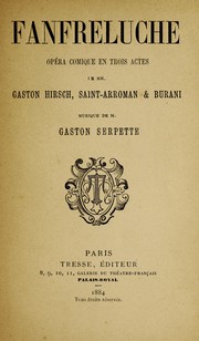 Cover of: Fanfreluche: opera comique en trois actes, i.e. mm