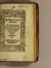 Cover of: The fardle of facions conteining the aunciente maners, customes, and lawes, of the peoples enhabiting the two partes of the earth, called Affrike and Asie