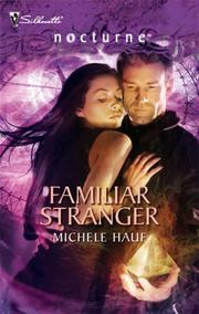 Cover of: Familiar Stranger (Silhouette Nocturne)