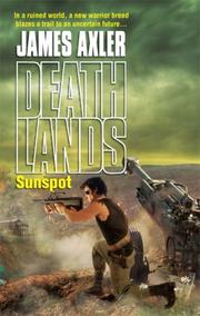 Cover of: Sunspot (Deathlands) by James Axler