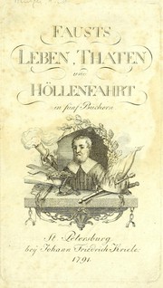 Cover of: Faust's Leben, Thaten und Höllenfahrt: in fünf Büchern