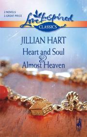 Cover of: Heart and Soul/Almost Heaven by Jillian Hart