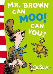 Cover of: Mr.Brown Can Moo! Can You? (Dr Seuss Blue Back Book) by Dr. Seuss