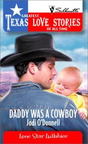 Cover of: Daddy Was A Cowboy (Greatest Texas Love Stories of All Time, 18) by 