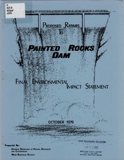 Cover of: Final environmental impact statement: proposed repairs to Painted Rocks Dam