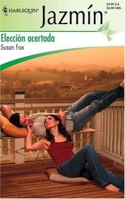 Cover of: Eleccion Acertada: (Right Choice) (Harlequin Jazmin (Spanish))