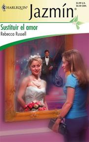 Cover of: Sustituir El Amor: (To Substitute Love) (Harlequin Jazmin (Spanish))