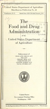 Cover of: The Food and Drug Administration of the United States Department of Agriculture: enforcement of Food and drugs act, Tea act, Import milk act, Insecticide act, Caustic poison act, Naval stores act