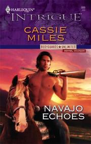 Cover of: Navajo Echoes (Harlequin Intrigue Series) by Cassie Miles