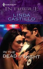 Cover of: In The Dead Of Night (Harlequin Intrigue Series) by Linda Castillo