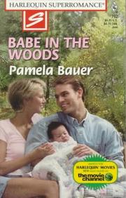 Cover of: Babe in the Woods by Pamela Bauer