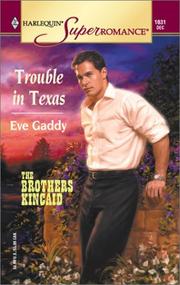 Cover of: Trouble in Texas: The Brothers Kincaid (Harlequin Superromance No. 1031)