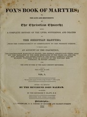 Cover of: Fox's book of martyrs; or, The acts and monuments of the Christian church by John Foxe