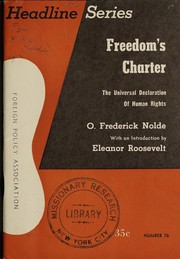 Freedom's charter, the Universal declaration of human rights by Nolde, O. Frederick